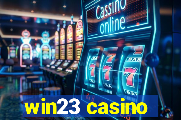 win23 casino